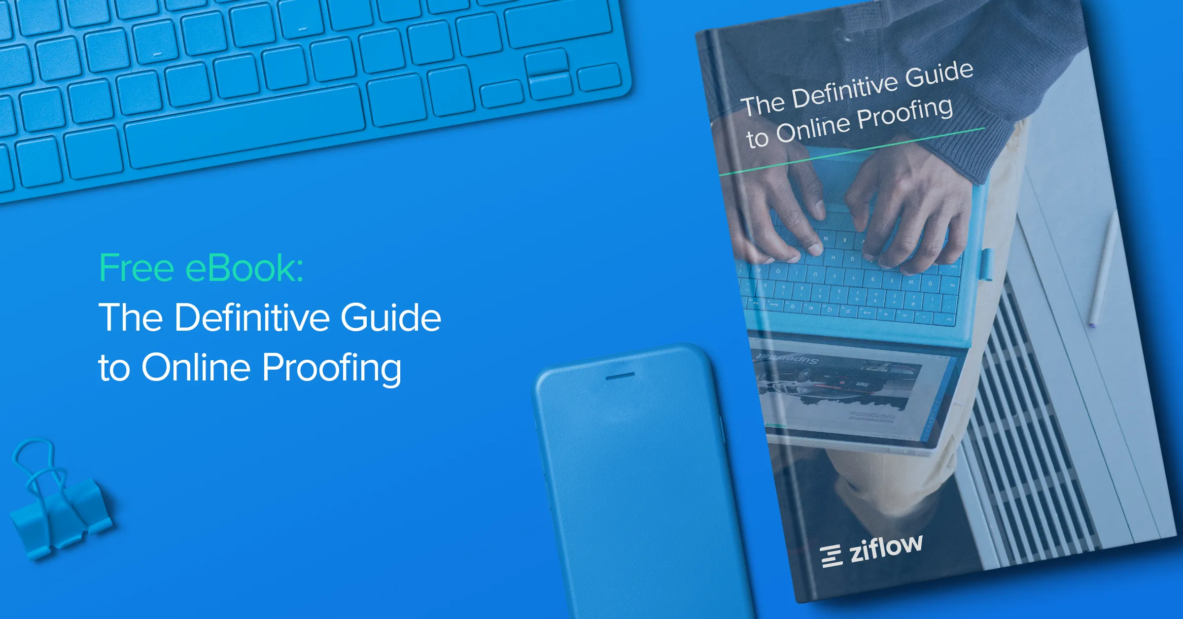 Free ebook: The definitive Guide to Online Proofing- 15 steps to success